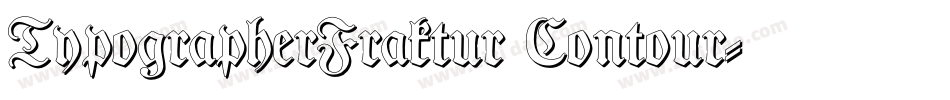 TypographerFraktur Contour字体转换